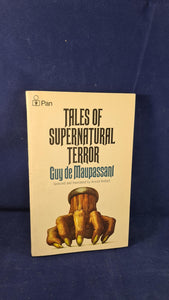 Guy de Maupassant - Tales of Supernatural Terror, Pan Books, 1973, Paperbacks