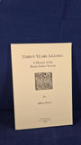 Albert Power - Thirty Years A-Going, A History of the Bram Stoker Society, 2009, Signed