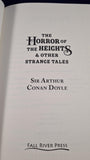 Arthur Conan Doyle - The Horror of The Heights, Fall River Press, 2010