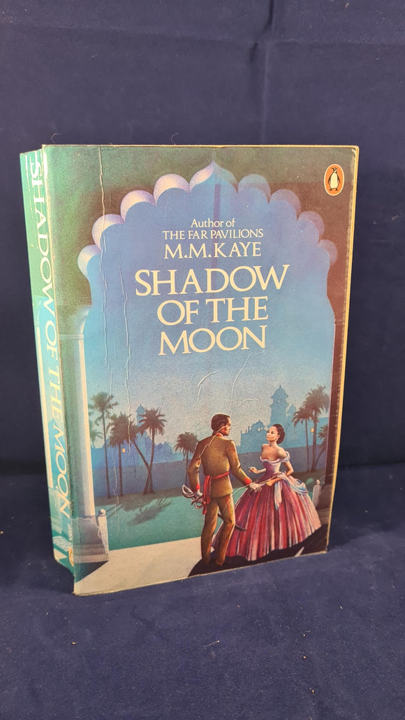 M M Kaye - Shadow of the Moon, Penguin Books, 1979, Paperbacks