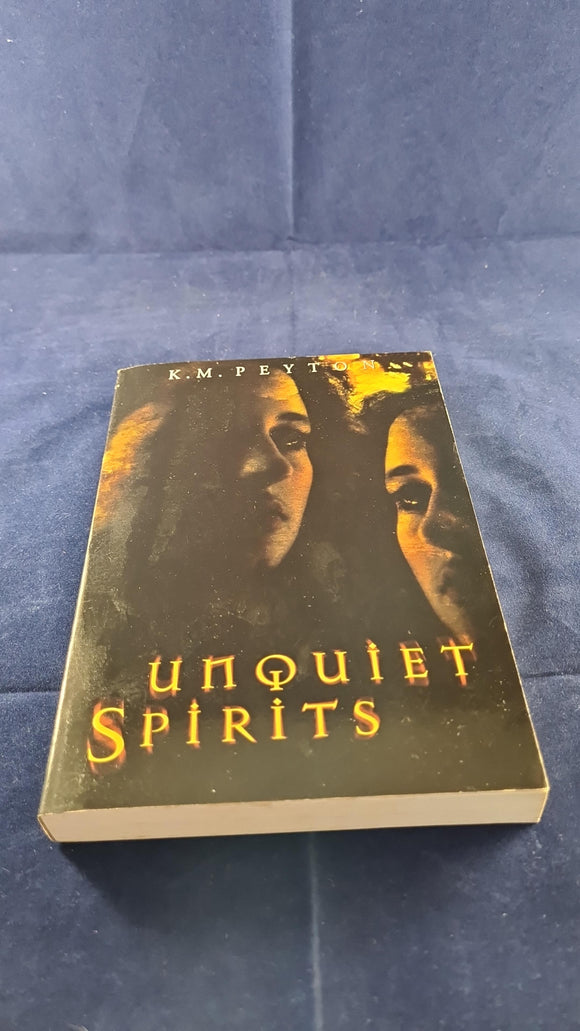 K M Peyton - Unquiet Spirits, Scholastic Press, 1997, First Edition, Paperbacks