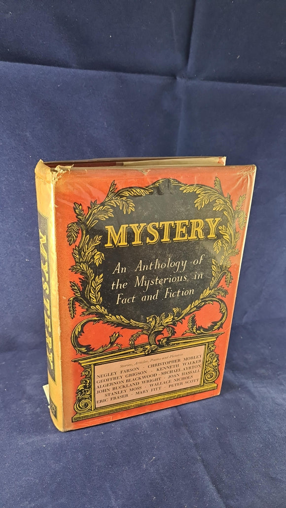 Mystery An Anthology of the Mysterious in Fact & Fiction, Hulton Press, 1952, First Edition