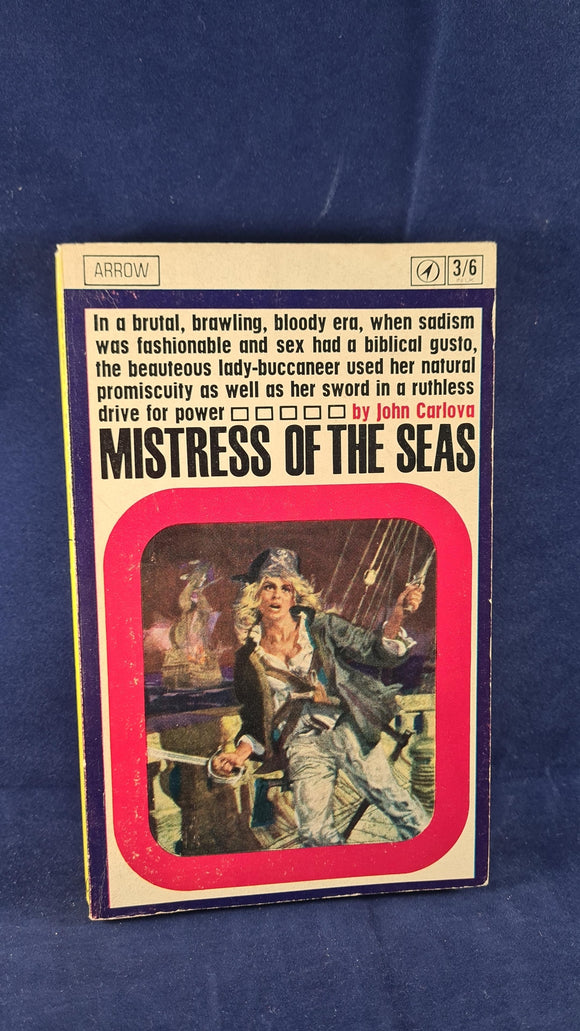 John Carlova - Mistress of the Seas, Arrow, 1966, Paperbacks