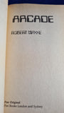 Robert Maxxe - Arcade, Pan Books, 1984, Paperbacks