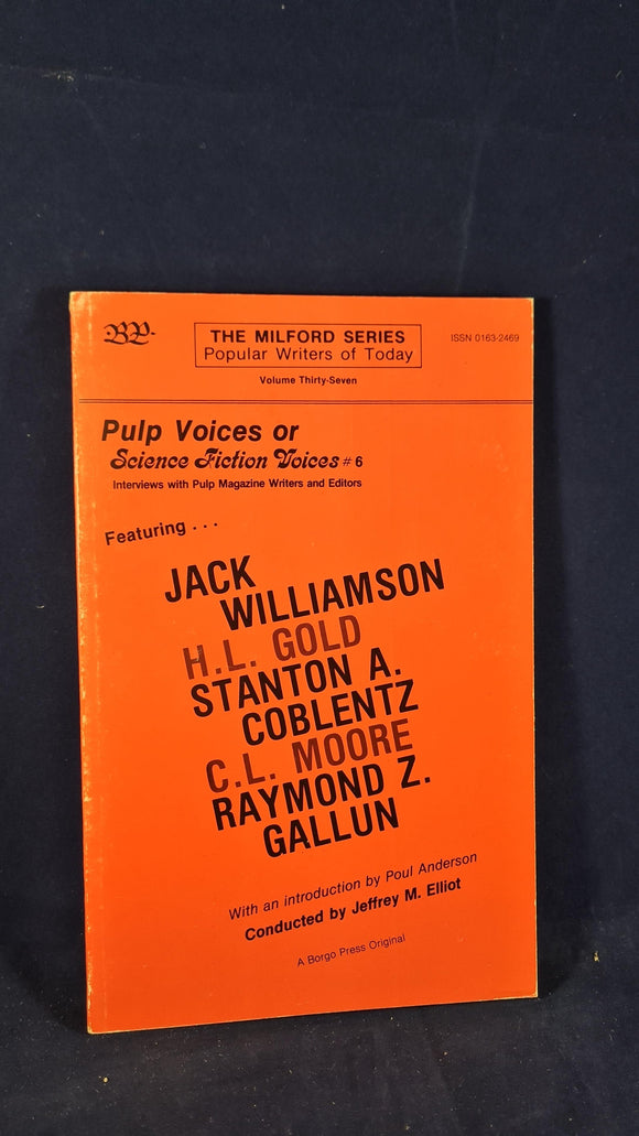 Jeffrey M Elliot - Pulp Voices or Science Fiction Voices Number 6 1983 First Edition