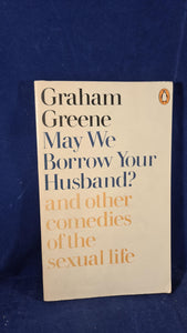Graham Greene - May We Borrow Your Husband? Penguin Books, 1975, Paperbacks