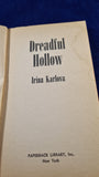 Irina Karlova - Dreadful Hollow, Paperbacks Library, 1965