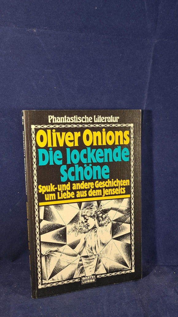 Oliver Onions - The Alluring Beauty, Bastei, 1971 Signed John Stewart, German Paperbacks
