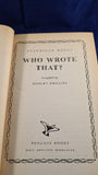 Hubert Phillips - Who Wrote That? Penguin Books, 1948, First Edition, Paperbacks