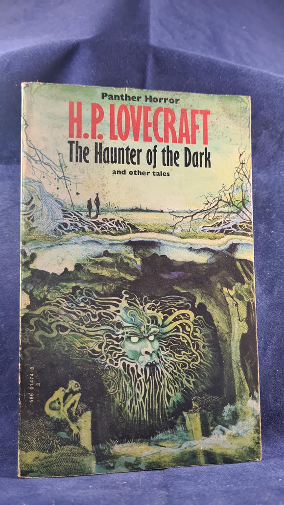H P Lovecraft - The Haunter of the Dark & other tales, Panther, 1974, Paperbacks
