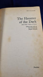 H P Lovecraft - The Haunter of the Dark & other tales, Panther, 1974, Paperbacks