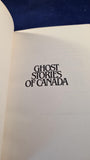 Val Clery - Ghost Stories of Canada, Anthony Hawke, 1985, Paperbacks