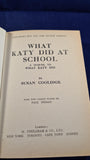 Susan Coolidge - What Katy Did At School, Foulsham, no date