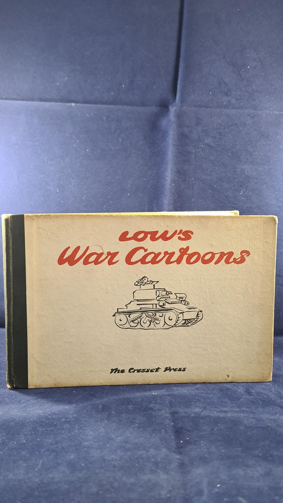Low's War Cartoons, The Cresset Press, no date