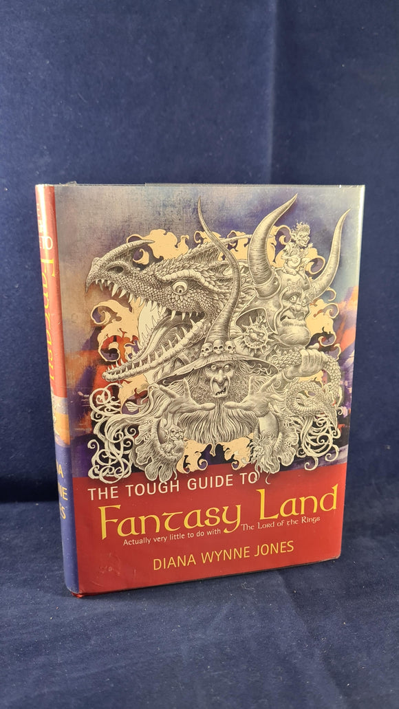 Diana Wynne Jones - The Tough Guide to Fantasy Land, Gollancz, 2004, First Edition