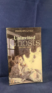 Penelope Lively - Uninvited Ghosts & other stories, Puffin Books, 1987, Paperbacks