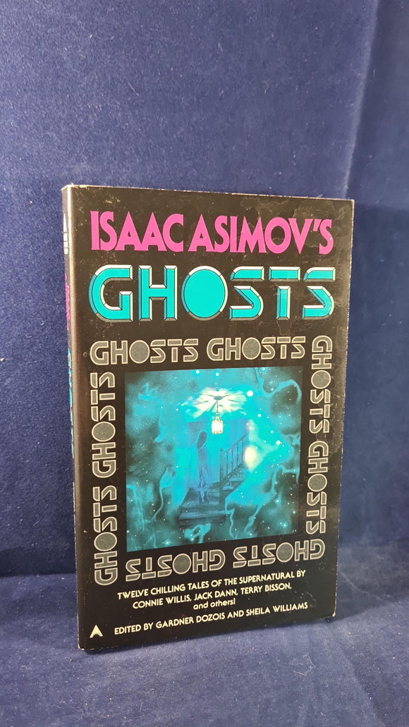 Gardner Dozois & Sheila Williams - Isaac Asimov's Ghosts, Ace Books, 1995, Paperbacks