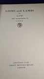 Low - Lions and Lambs, Jonathan Cape, 1928