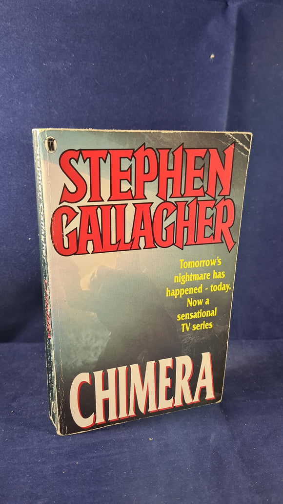 Stephen Gallagher - Chimera, New English, 1991, Paperbacks