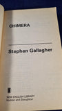 Stephen Gallagher - Chimera, New English, 1991, Paperbacks