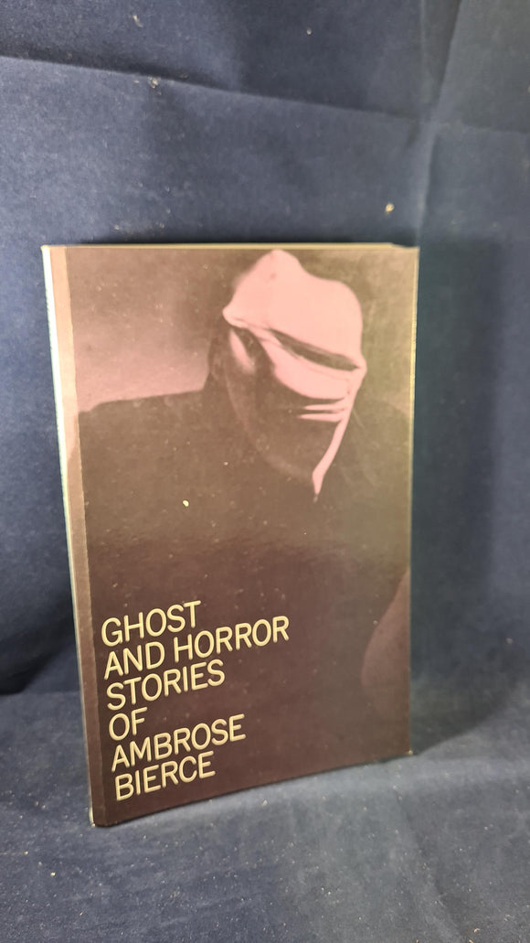 Ambrose Bierce - Ghost & Horror Stories, Dover Publications, 1964, Paperbacks