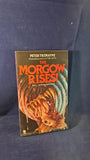 Peter Tremayne - The Morgow Rises! Sphere Books, 1983, Inscribed, Signed, Paperbacks