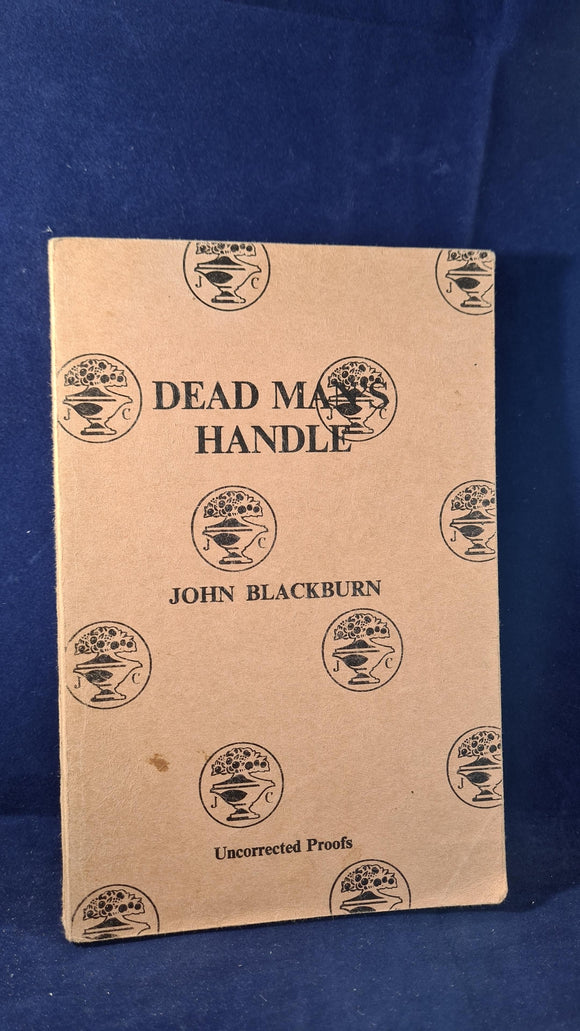 John Blackburn -Dead Man's Handle, Jonathan Cape, 1978, Uncorrected Proofs, Paperbacks