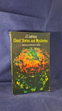 J S LeFanu - Ghost Stories & Mysteries, Dover Publications, 1975, Paperbacks