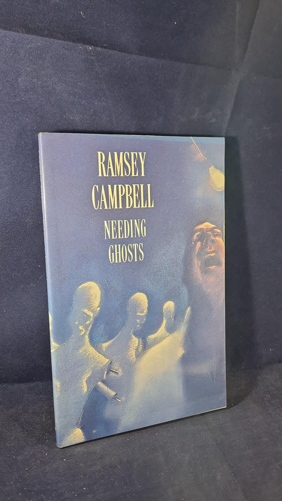 Ramsey Campbell - Needing Ghosts, Century Legend Novella, 1990, First Edition