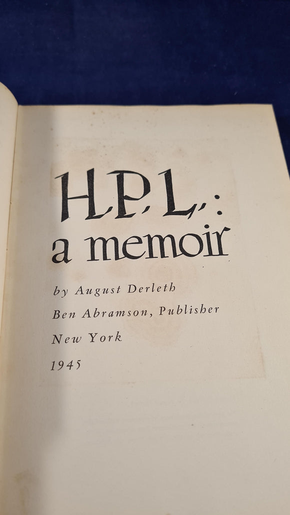 August Derleth - H P Lovecraft A Memoir, Ben Abramson, 1945, First Edition