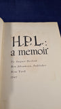 August Derleth - H P Lovecraft A Memoir, Ben Abramson, 1945, First Edition