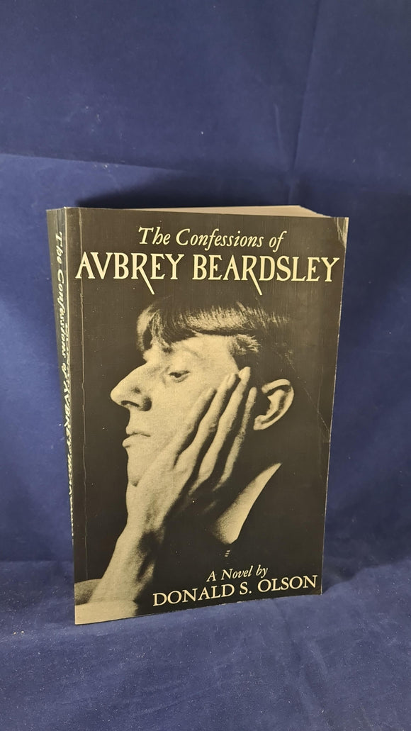 Donald S Olson - The Confessions of Aubrey Beardsley, Bantam, 1993,Paperbacks