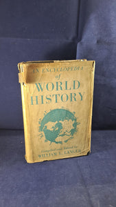 William L Langer - An Encyclopedia of World History, George G Harrap, Revised Edition