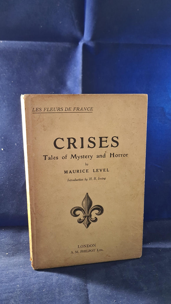 Maurice Level - Crises, A M Philpot, 1921