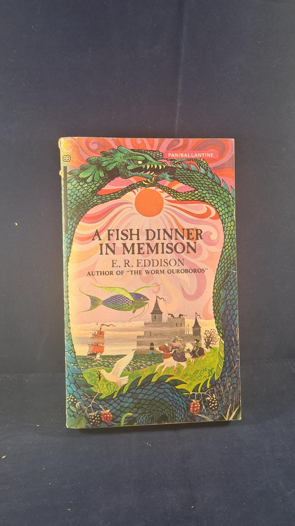 E R Eddison - A Fish Dinner in Memison, Pan Ballantine, 1972, Paperbacks