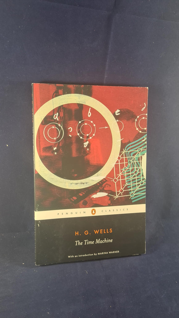 H G Wells - The Time Machine, Penguin Classics, 2005, Paperbacks