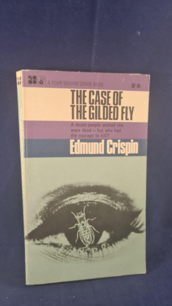 Edmund Crispin - The Case of the Gilded Fly, First Four Square, 1965, Paperbacks