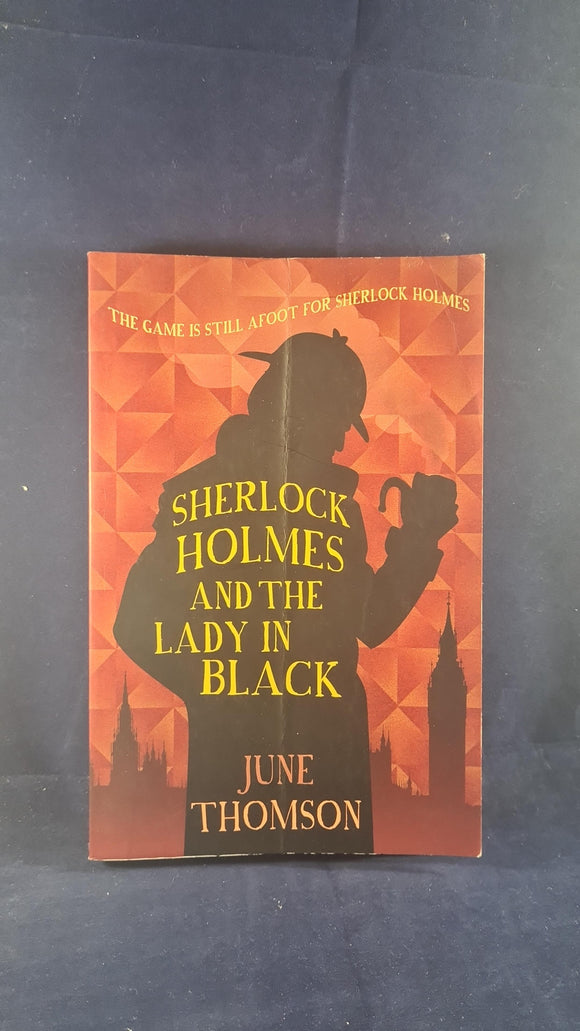June Thomson - Sherlock Holmes and the Lady in Black, A&B, 2016, Paperbacks