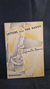 Lafcadio Hearn - Letters from The Raven, Bonibooks, 1930, Paperbacks