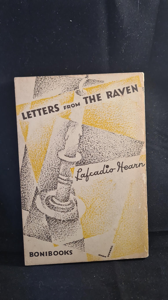 Lafcadio Hearn - Letters from The Raven, Bonibooks, 1930, Paperbacks