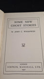 John C Woodiwiss - Some New Ghost Stories, Simpkin, Marshall, 1931