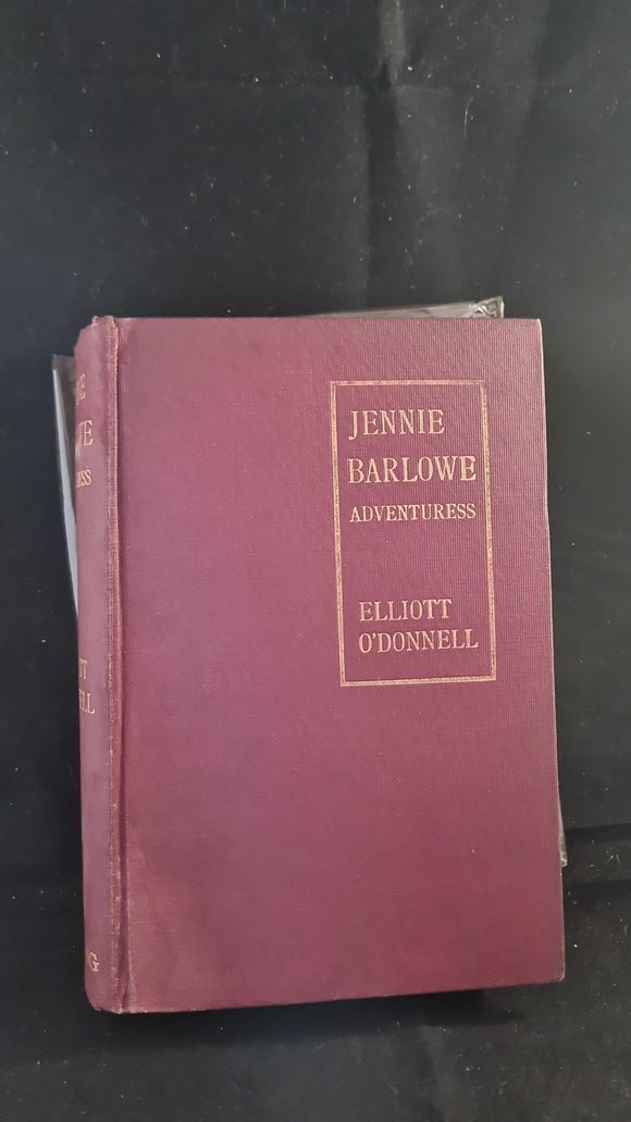Elliott O'Donnell - Jennie Barlowe Adventures, Greening & Co, 1906