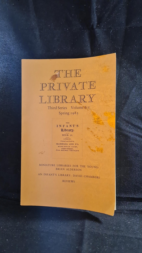 The Private Library Third Series Volume 6 : 1 Spring 1983