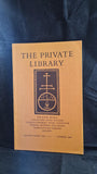 The Private Library Second Series Volume 1 : 2 Summer 1968