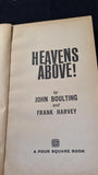 John Boulting & Frank Harvey - Heavens Above! First Four Square, 1963, Paperbacks