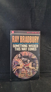 Ray Bradbury - Something Wicked This Way Comes, Corgi Book, 1965, Paperbacks