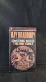 Ray Bradbury - Something Wicked This Way Comes, Corgi Book, 1965, Paperbacks