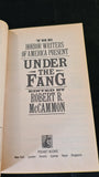 Robert R McCammon - Under the Fang, First Pocket Books, 1991, Paperbacks