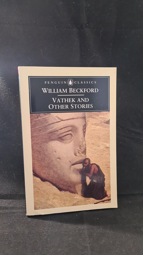 William Beckford - Vathek & other stories, Penguin Classics, 1995, Paperbacks
