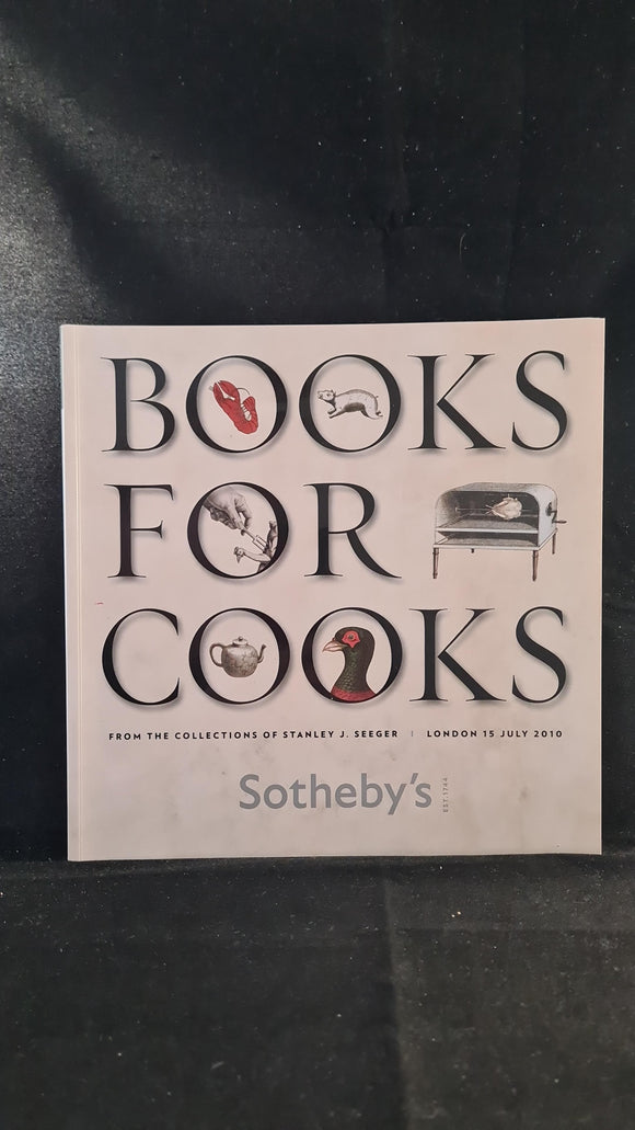 Sotheby's Books For Cooks, 15 July 2010, From The Collections of Stanley J Seeger